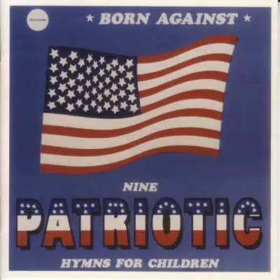 9 Patriotic Battle Hymns for Children - Born Against