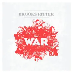 Brooks Ritter - The War EP by Sojourn Music album reviews, ratings, credits