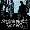 Gene Kelly - Singin' In the Rain