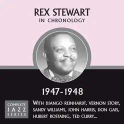 Complete Jazz Series 1947 - 1948 - Rex Stewart Complete Jazz Series 1947 - 1948 - Rex Stewart