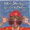 Miss Shirley - Miss Shirley talks about Enjoying our Environment