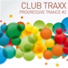 Club Traxx - Progressive Trance #2