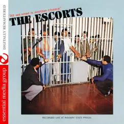 All We Need Is Another Chance (Remastered) by The Escorts album reviews, ratings, credits