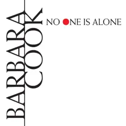 No One Is Alone - Barbara Cook No One Is Alone - Barbara Cook