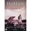 Hard Light - 32 Little Stories By Michael Crummey