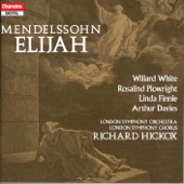 Elijah, Op. 70 (Sung In English): Part I: Recitative, Aria and Duet: What Have I to Do With Thee, O Man of God? (The Widow, Elijah) artwork