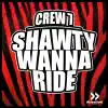 Stream & download Shawty Wanna Ride