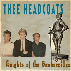 Knights Of The Baskervilles by Thee Headcoats & Billy Childish album reviews, ratings, credits