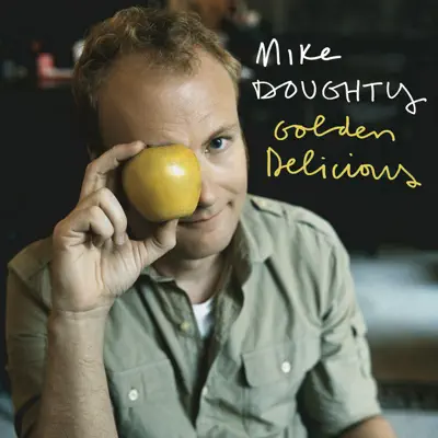 Golden Delicious - Mike Doughty