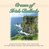 The Cream of Irish Traditional Ballads