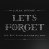 Let's Forget All the Things That We Say - EP