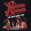 The Righteous Brothers: Live On the Sunset Strip, 2004