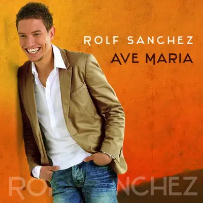 Ave Maria - Single - Rolf Sanchez