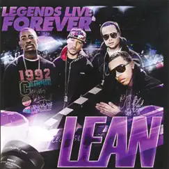 Lean - Single by Big Rich & Legends Live Forever album reviews, ratings, credits
