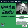 The Hawk of the West Virginia Hills - King Extended Play