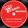 The Polka Dots & The Polka Chips - Rose Time Polka