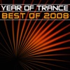 The Year of Trance (Best of 2008)