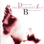 Here Came The Psychedelic Furs - B-Sides & Lost Grooves artwork
