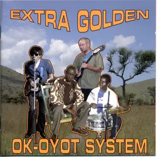 last ned album Extra Golden - Ok Oyot System