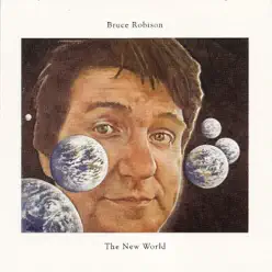 The New World - Bruce Robison