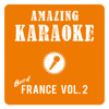 Best of France, Vol. 2 (Karaoke Version) - Amazing Karaoke