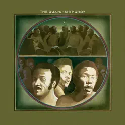 Ship Ahoy (Bonus Track Version) - The O'Jays