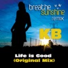 Life Is Good - Single