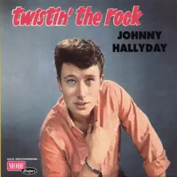 Twistin' the Rock - Johnny Hallyday