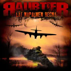 Låt napalmen regna - Single - Raubtier Låt napalmen regna - Single - Raubtier