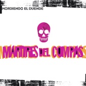 MARTIRES DEL COMPAS - Tu Hielo