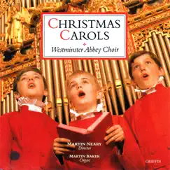 Christmas Carols from Westminster Abbey by Westminster Abbey Choir & Martin Neary album reviews, ratings, credits