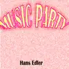 Music Party - Single album lyrics, reviews, download