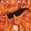 Beware