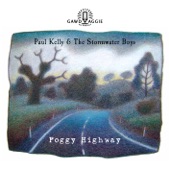 Paul Kelly & The Stormwater Boys - Cities of Texas