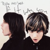 Tegan and Sara - Not Tonight