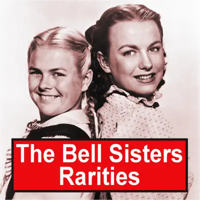 Rarities - The Bell Sisters