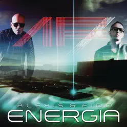 Energía - Single - Alexis & Fido