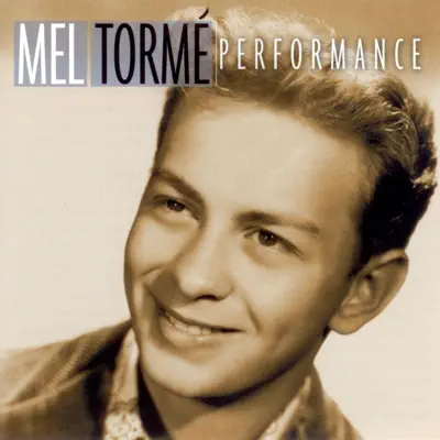 Performance - Mel Tormé