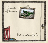 Sarah Harmer - I Am Aglow