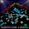 Dancefloor Lovers - Single album lyrics, reviews, download