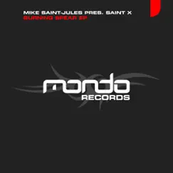 Burning Spear EP (& Mike Saint-Jules & Saint X Presents) - Single by Saint X album reviews, ratings, credits