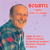 Bourvil chante pour les enfants - Bourvil