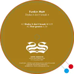 Shake It Don't Break It - EP by Funkin Matt album reviews, ratings, credits