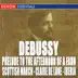 Debussy: Prelude to the Afternoon of a Faun, Scottish March, Claire de Lune & Iberia album cover