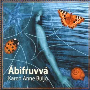 descargar álbum Karen Anne Buljo - Ábifruvvá