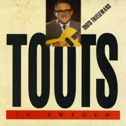 Toots in Sweden - Toots Thielemans