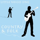 Little Voices Sing Country & Folk artwork