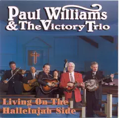 Living On the Hallelujah Side by Paul Williams & The Victory Trio album reviews, ratings, credits