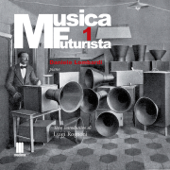 Musica Futurista, Vol. 1 - Artisti Vari