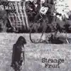 Strange Fruit album lyrics, reviews, download